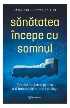 Coperta cărții Sănătatea începe cu somnul