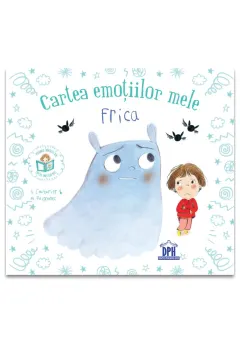 Coperta cărții Cartea emotiilor mele - Frica