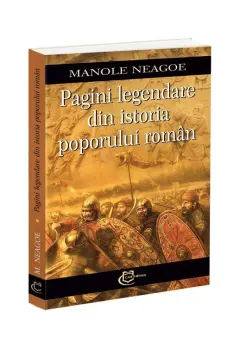 Coperta cărții Pagini legendare din istoria poporului roman