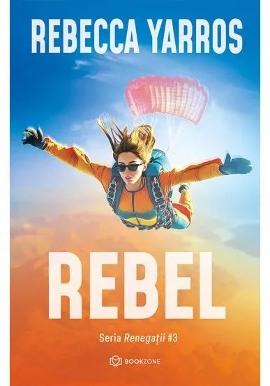 Coperta cărții Rebel. Seria Renegatii vol. 3