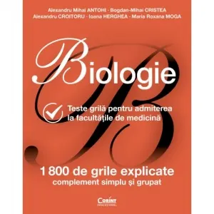 Coperta cărții Biologie. Teste grila pentru admiterea la facultatile de medicina