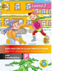 Coperta cărții Exploratori in clasa pregatitoare. Caiet transdisciplinar pentru clasa pregatitoare. Caietul 2