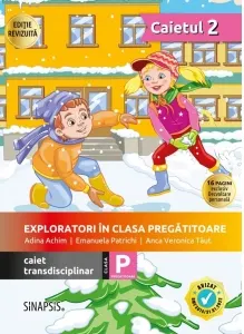 Coperta cărții Exploratori in clasa pregatitoare. Caiet transdisciplinar pentru clasa pregatitoare. Caietul 2