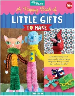 Coperta cărții Happiest Book of Little Gifts to Make