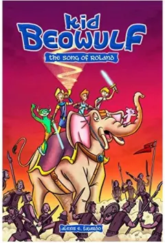 Coperta cărții Kid Beowulf - The Song of Roland