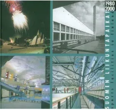 Coperta cărții Sports Facilities in Finland 1980 2000 Hardcover, Kari Kuosma