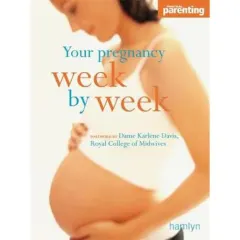 Coperta cărții Your Pregnancy Week-By-Week (Hamlyn Health S)
