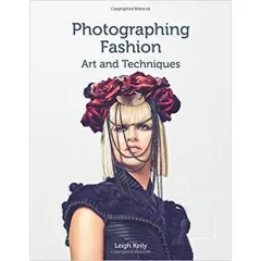 Coperta cărții Photographing Fashion: Art and Techniques