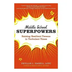 Coperta cărții Middle School Superpowers, Phyllis L. Fagell