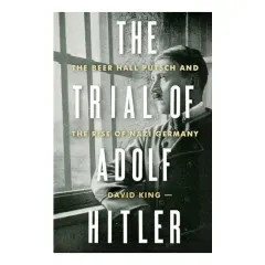 Coperta cărții The trial of Adolf Hitler