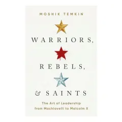 Coperta cărții Warriors, Rebels, and Saints, Moshik Temkin