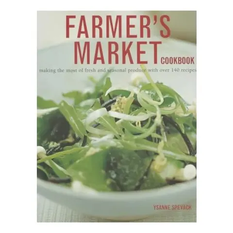 Coperta cărții Farmer's Market Cookbook, Ysanne Spevack