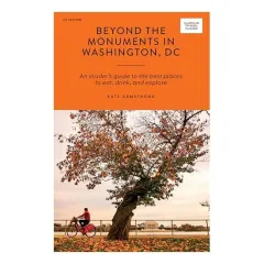 Coperta cărții Beyond the Monuments in Washington DC