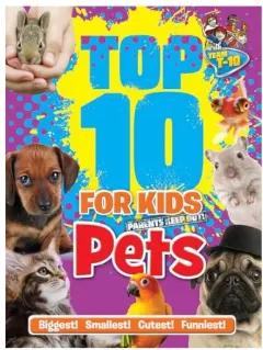 Coperta cărții Top 10 for Kids Pets