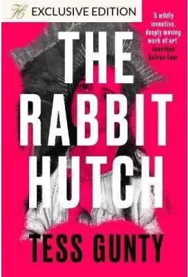 Coperta cărții The rabbit hutch, tess gunty
