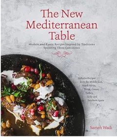 Coperta cărții The New Mediterranean Table, Sameh Wadi