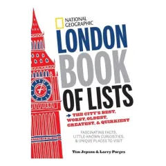 Coperta cărții National Geographic London Book of Lists, Larry Porges
