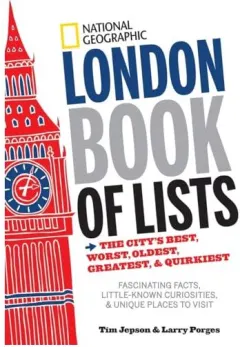 Coperta cărții National Geographic London Book of Lists, Larry Porges