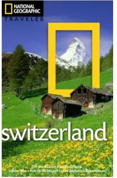 Coperta cărții National Geographic Traveler - Switzerland, Teresa Fisher