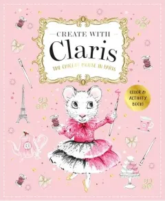 Coperta cărții Claris : a Très Chic Activity Book : Claris, MEGAN HESS
