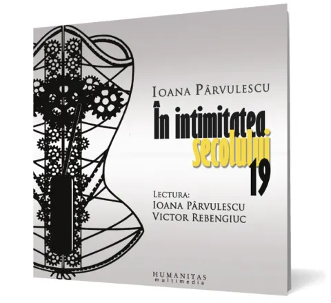 Coperta cărții În intimitatea secolului 19 (audiobook)