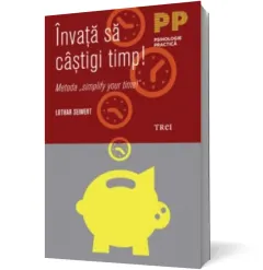 Coperta cărții Învață să câștigi timp! Metoda "simplify your time!"