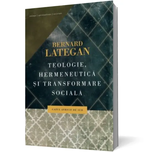 Coperta cărții Teologie, hermeneutică și transformare socială. Cazul Africii de Sud