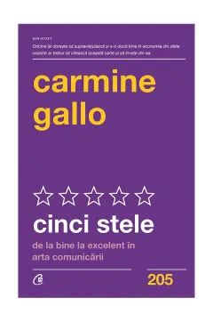 Coperta cărții Cinci stele. De la bine la excelent în arta comunicării