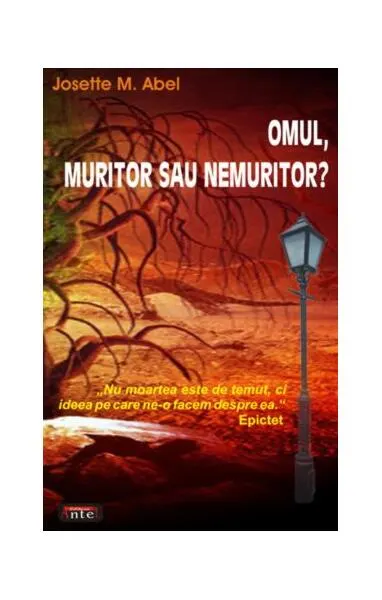 Coperta cărții Omul, muritor sau nemuritor?