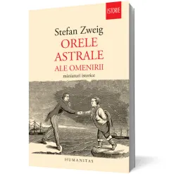Coperta cărții Orele astrale ale omenirii. Miniaturi istorice