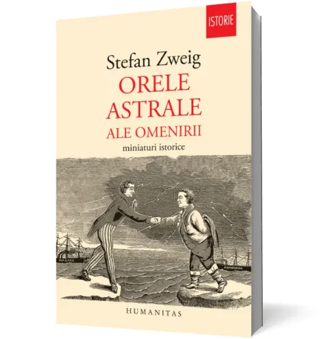 Coperta cărții Orele astrale ale omenirii. Miniaturi istorice