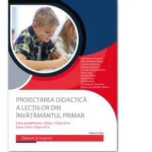 Coperta cărții Proiectarea didactica a lectiilor din invatamantul primar