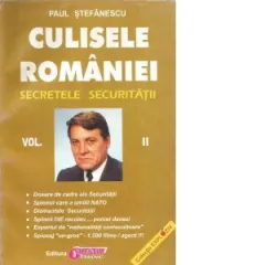 Coperta cărții Culisele Romaniei. Secretele securitatii. Volumul II