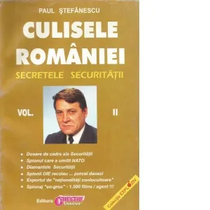 Coperta cărții Culisele Romaniei. Secretele securitatii. Volumul II