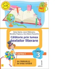 Coperta cărții Calatorie prin lumea textelor literare din manualul de limba romana. Clasa a III-a. Partea I (I)