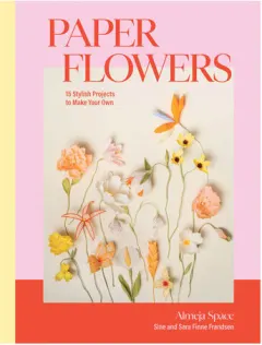 Coperta cărții Paper flowers: 15 stylish projects to make your own