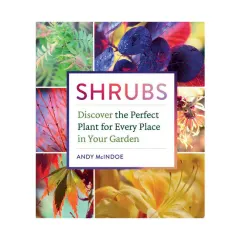 Coperta cărții Shrubs: discover the perfect plant for every place in your garden