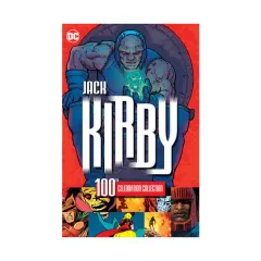 Coperta cărții Jack Kirby: 100th celebration collection