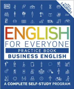 Coperta cărții English for Everyone: Business English, Practice Book A Complete Self-Study Program