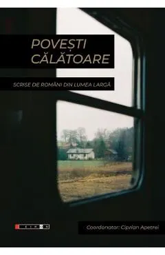 Coperta cărții Povesti calatoare scrise de romani din lumea larga