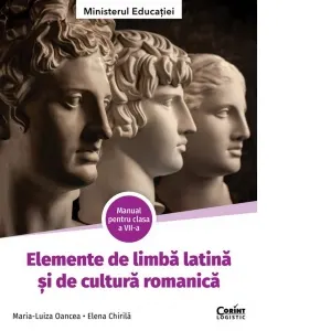 Coperta cărții Elemente de limba latina si de cultura romanica. Manual pentru clasa a VII-a