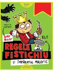 Coperta cărții Regele Fistichiu si Imparatul Malefic