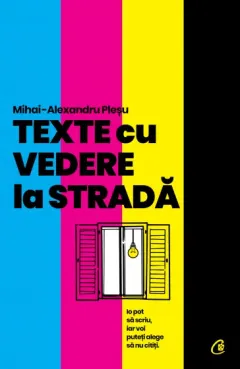 Coperta cărții Texte cu vedere la stradă