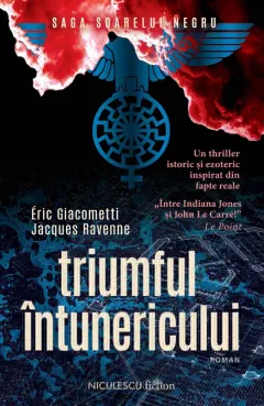 Coperta cărții Triumful intunericului. Saga Soarelui Negru - Eric Giacometti, Jacques Ravenne