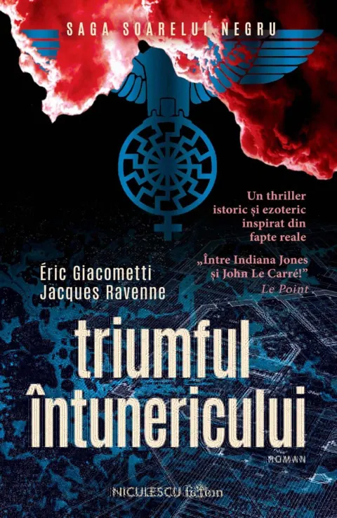 Coperta cărții Triumful intunericului. Saga Soarelui Negru - Eric Giacometti, Jacques Ravenne