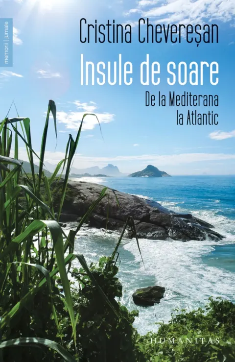 Coperta cărții Insule de soare. De la Mediterana la Atlantic