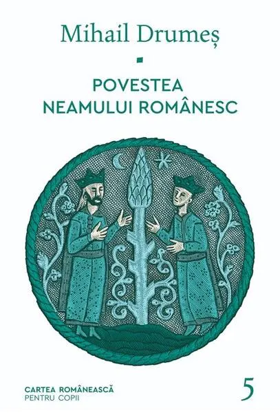 Coperta cărții Povestea neamului românesc (Vol. 5)