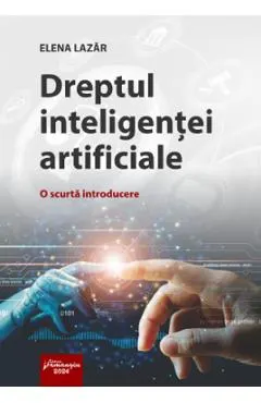 Coperta cărții Dreptul inteligentei artificiale. O scurta introducere