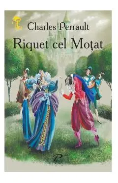 Coperta cărții Riquet cel motat