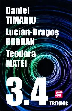 Coperta cărții 3.4 - Daniel Timariu, Lucian-Dragos Bogdan, Teodora Matei
